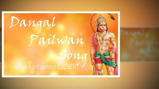 Dangal pailwan song  presents Ramnagar srinivas