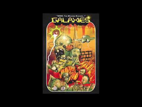 GALAXIES - "2020 : The Machine Dancers" (Hardcore/punk)