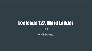 Leetcode 127: Word Ladder