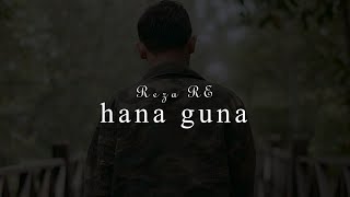 Reza RE - Hana Guna [Official Lyric]