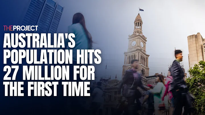 Australia's Population Hits 27 Million For The First Time