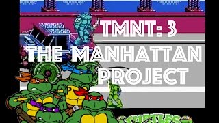 TMNT 3: The Manhattan Project - NES Playthrough (No Continues, No Codes)