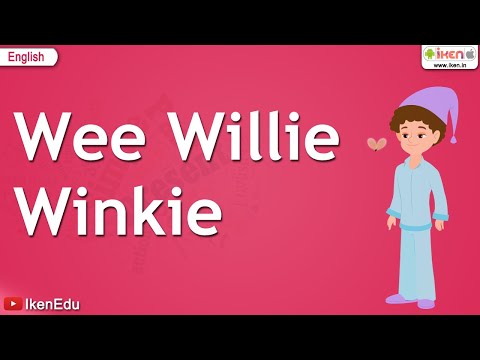 Sing Nursery Rhymes Songs - Wee Willie Winkie Nursery Rhyme