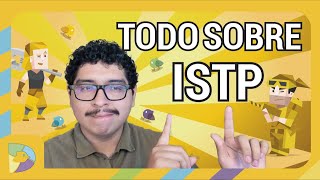 Todo sobre ISTP (sin tecnicismos)