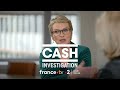 Bandeannonce cash investigation  argent facile  les fausses promesses des influenceurs