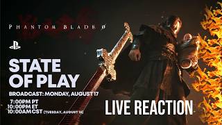 Phantom Blade Zero – State of Play Gameplay Deep Dive Live Reaction