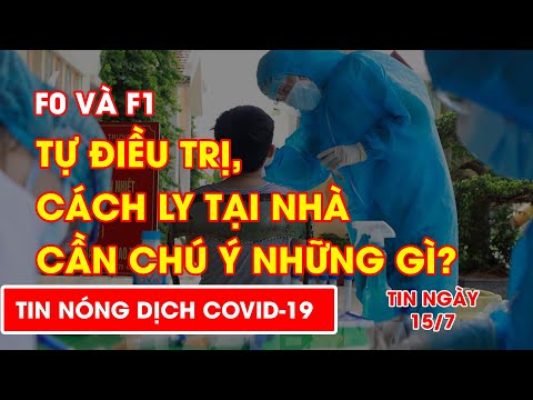 F0 và F1 tự điều trị, cách ly COVID-19 tại nhà cần chú ý những gì? | Video AloBacsi