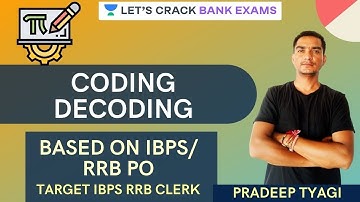 Coding and Decoding Basic | 2 Hour Non-Stop | IBPS/RRB/SBI PO/Clerk 2020 | Pradeep Tyagi