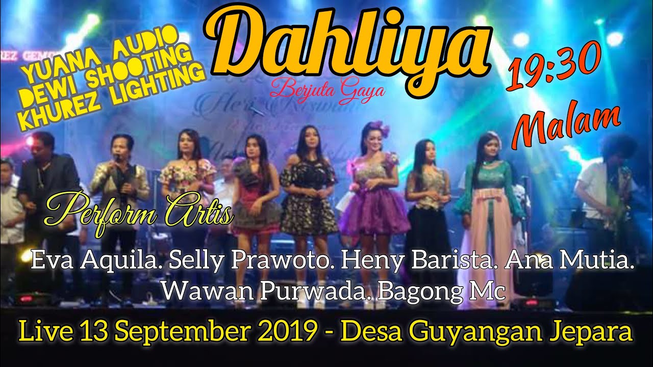 OM DAHLIYA Live streaming 13 september 2019  Live GUYANGAN JEPARA