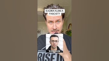 Is Ezra Klein A Fascist Or Just A Fascist Apologist?