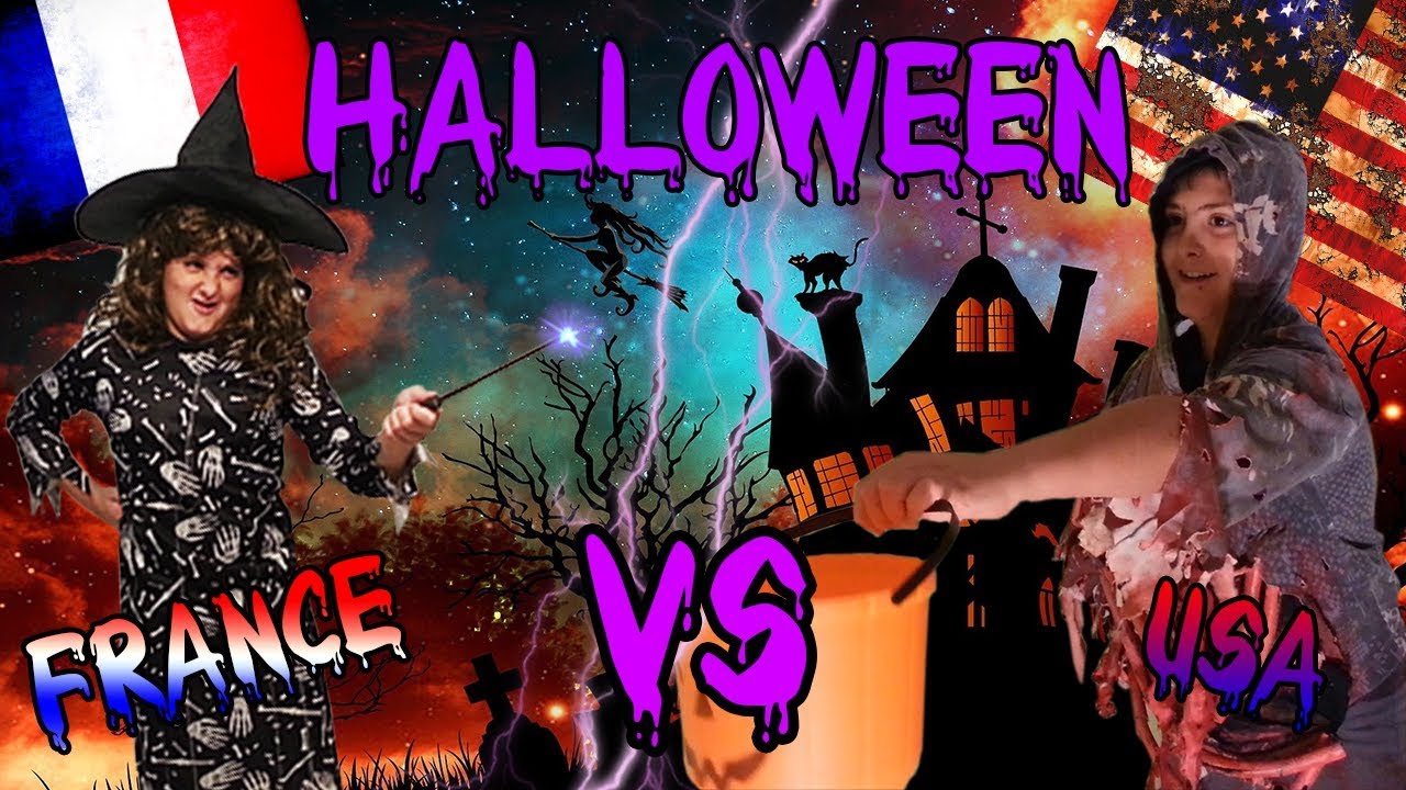 HALLOWEEN FRANCE Vs USA !!! YouTube