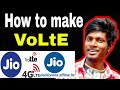 How to make volte on android, how to convert lte to volte on any mobile, apn settings for volte, jio