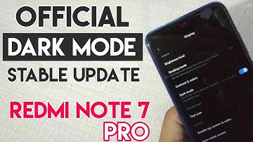 Use Dark Mode in Redmi Note 7 Pro | Without Theme , No ROOT | Offical Stable Update