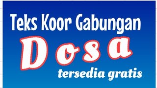 Dosa - Teks Koor Gabungan Gratis Tersedia