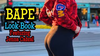 Sexy Bape Look Book with Jenna Cabral