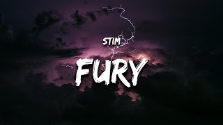 STIM - fury (Lyrics)