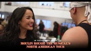 In Rehearsal with Moulin Rouge! The Musical's North American Tour