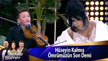 Hüseyin Kalmış - Ömrümüzün Son Demi