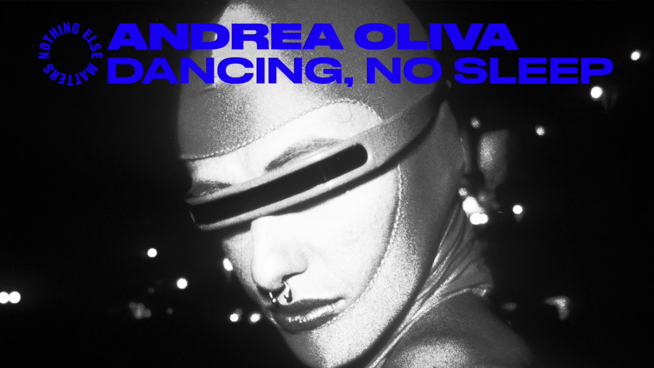 Andrea Oliva   Dancing No Sleep Extended Mix