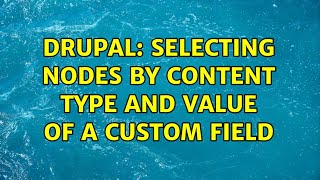 Drupal: Selecting nodes by content type and value of a custom field