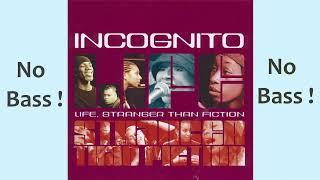 There Will Come A Day ► Incognito ◄🎸► No Bass Guitar ◄🟢 Clic 👍🟢