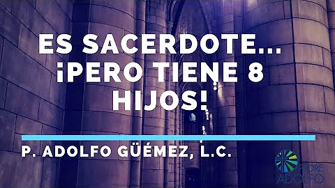 ¿Qué ocurre si un sacerdote tiene un hijo?