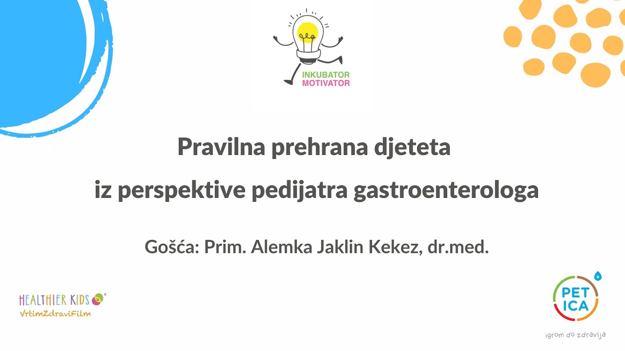 Pravilna prehrana djeteta iz perspektive pedijatra gastroenterologa ...