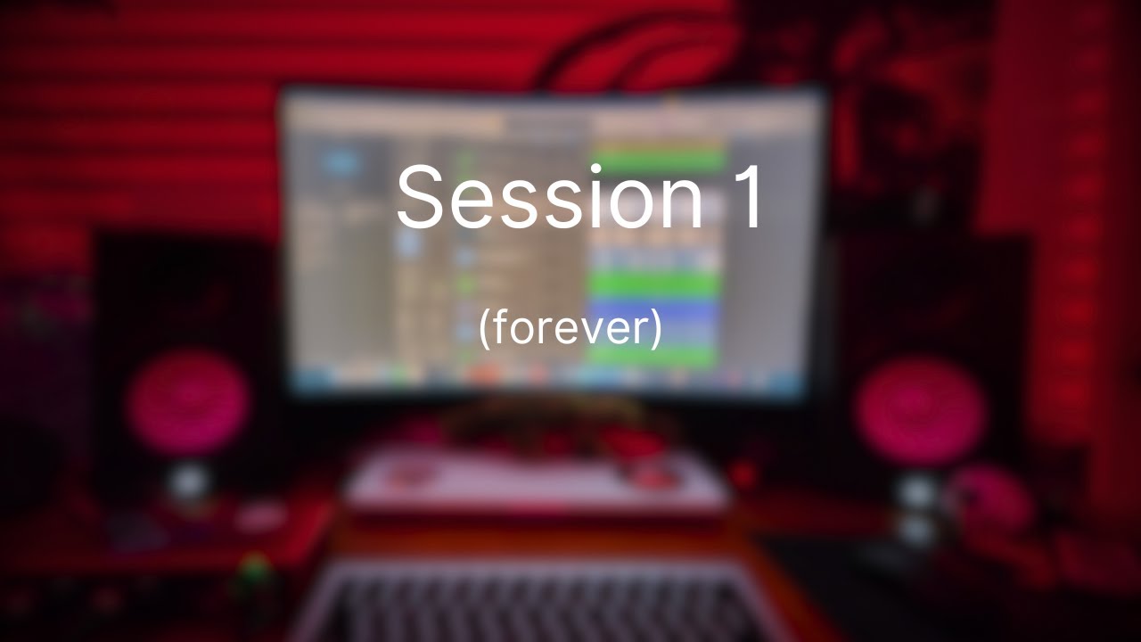 Session 1 (forever) - YouTube