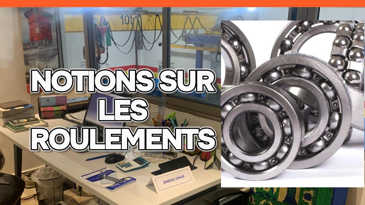 Notions sur les roulements