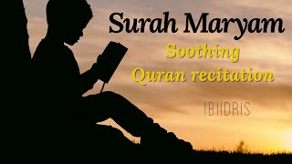 Surah Maryam (story of Mary,Jesus and abraham from the Holy Quran)
