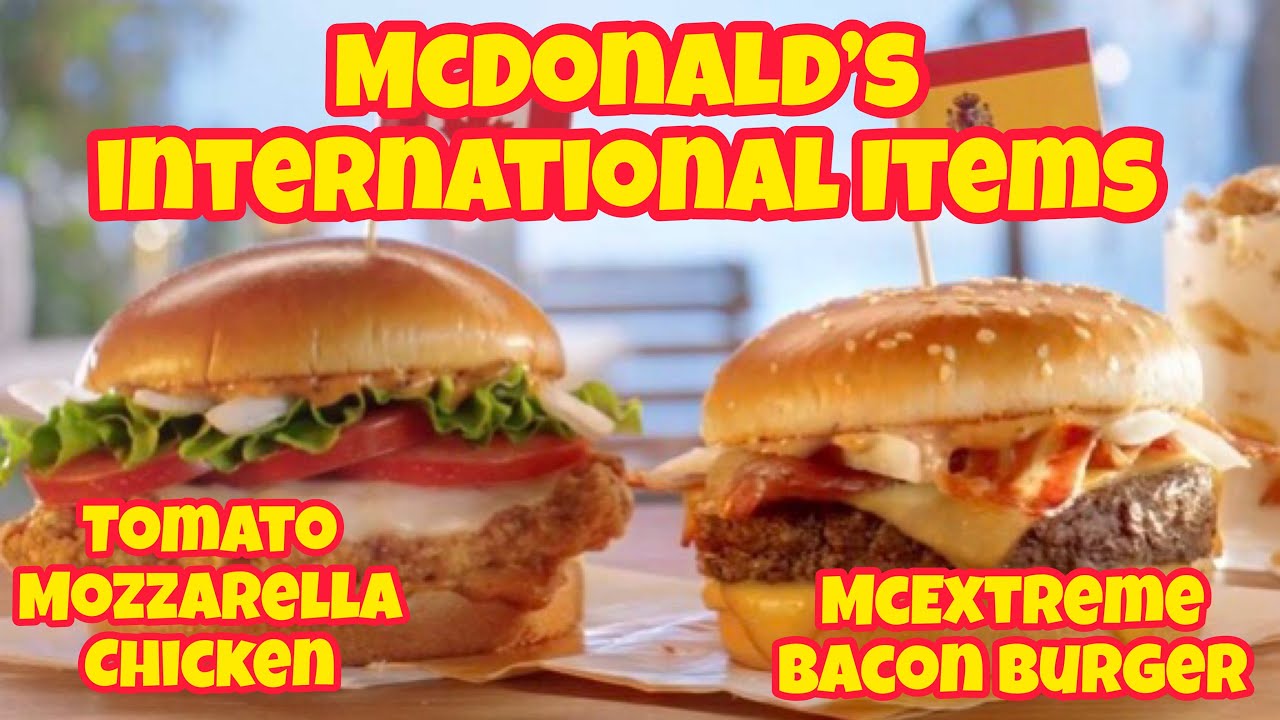 McDonald’s International Menu Items Tomato Mozzarella Chicken