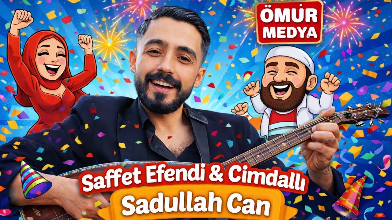 Sadullah Can - Saffet Efendi & Cimdallı