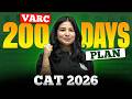 200 Days Plan for Targeting 99.5+ Percentile in VARC Section | CAT 2026 Preparation