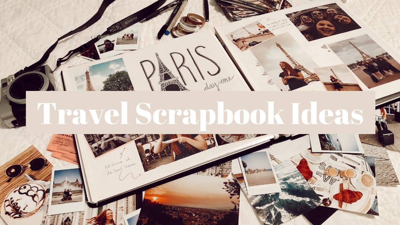 10 Awesome Ideas for Travel Scrapbook - JK Crafts