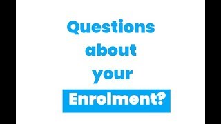 Enrolment FAQ's