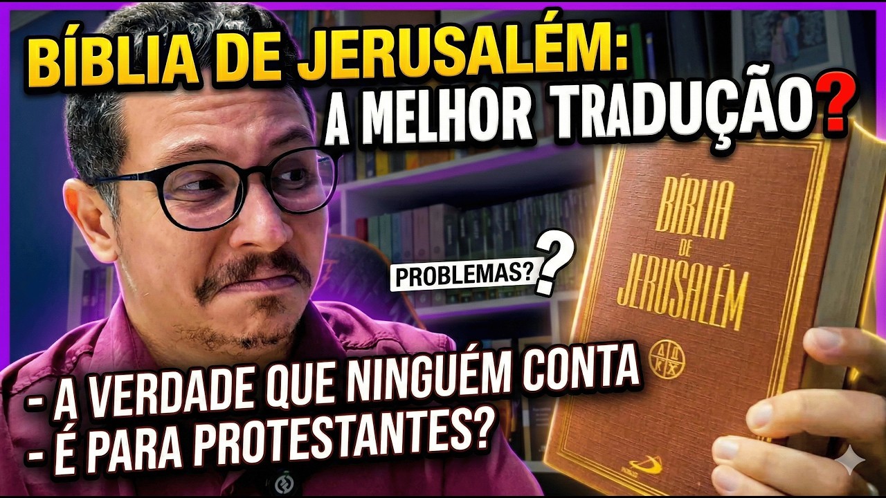 BIBLIA DE JERUSALEM - POR QUE EU NAO INDICO?