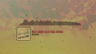 Madonna - Miles Away (Alex Paul Remix) [FREE DOWNLOAD] Resimi