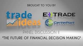 Session 10: Panel Discussion 2– The Future of Financial Decision Making