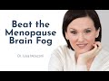 Beat the menopause brain fog