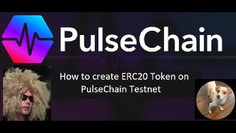 How to deploy an ERC20 smart contract to create a custom token on the pulsechain testnet blockchain