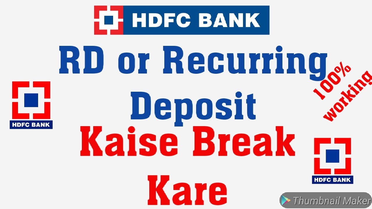How To Break HDFC Recurring Deposit/ RD in HDFC Net Banking & Transfer