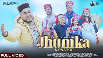 JHUMKA NONSTOP | LATEST HIMACHALI SONG 2024 | RJ AKSHAY THAKUR | DEVIL MUSIC RECORD | iSUR STUDIOS