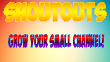 New Shoutout Series? :: Grow your SMALL channel!