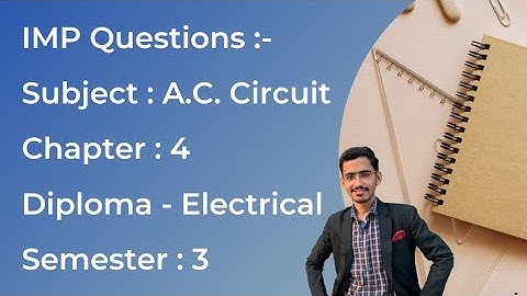 IMP Questions - Chapter 4 - A.C. Circuit | Diploma - Sem. 3 | #gtu #gujarat #education