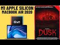 Dusk - M1 Apple Silicon - Macbook Air 2020