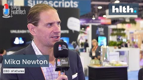 HLTH US 2024: Mika Newton, xCures