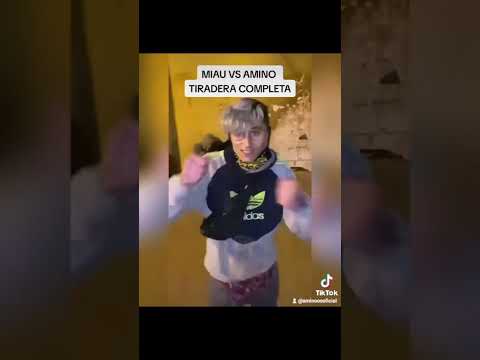 TIRADERA AMINO VS MIAU COMPLETA
