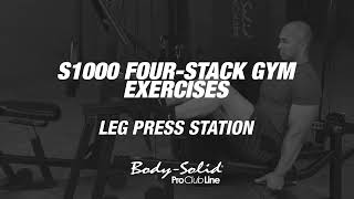Celebrity Body-Solid Pro Clubline S1000 Four-Stack Gym: Leg Press Station Exercises Profile