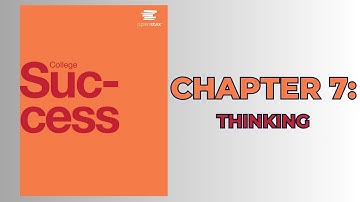 OpenStax College Success (Audiobook) - Chapter 7: Thinking