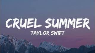 Taylor Swift - Cruel Summer (Lyrics)